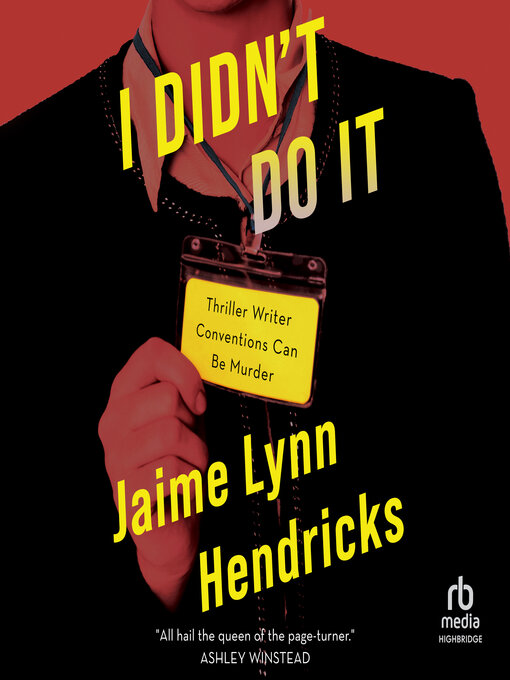 Title details for I Didn't Do It by Jaime Lynn Hendricks - Available